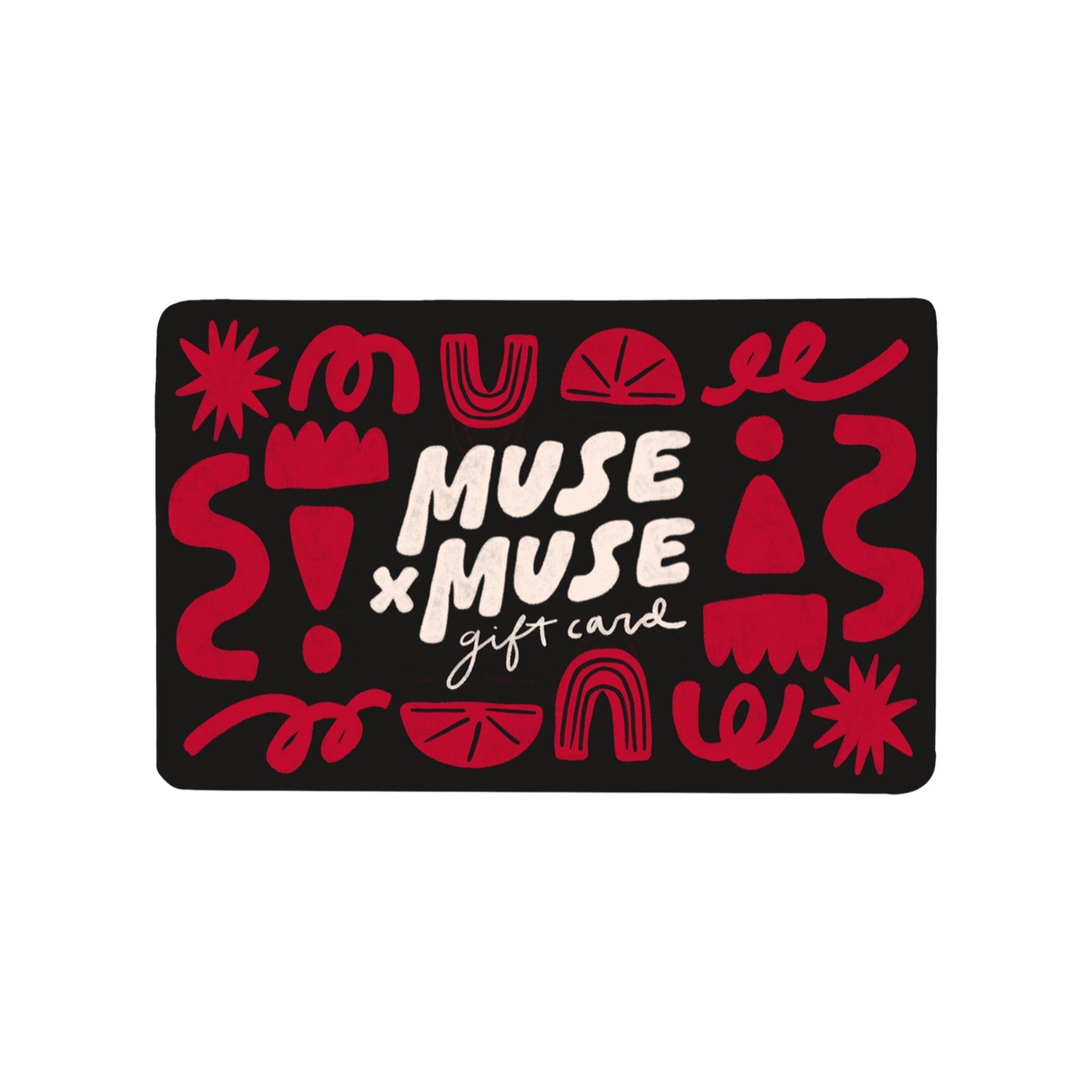 MUSE x MUSE Gift Card - MUSE Shop